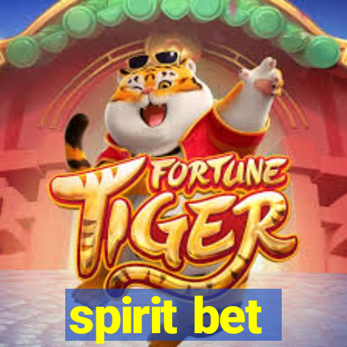 spirit bet